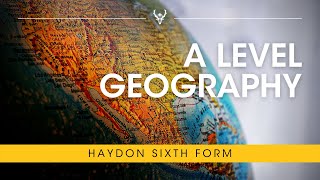 Haydon School  A Level Geography [upl. by Hannad]