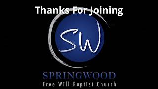 Springwood Freewill Baptist Church [upl. by Amlas]