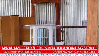 ABRAHAMIC STAR amp CROSS BORDER ANOINTING SERVICE [upl. by Admama478]