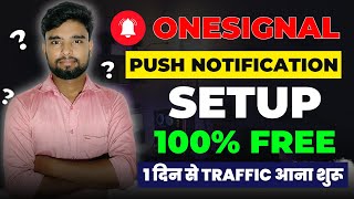 भर भर के ट्रैफिक आएगा ✅ OneSignal Push Notification Full Setup  OneSignal Full Setup Wordpress [upl. by Guerin264]