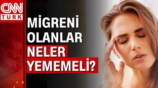 Migren hastaları neler yemeli [upl. by Thorne]