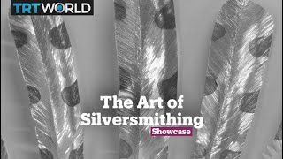 The Art of Silversmithing [upl. by Eenalem]