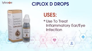 CIPLOX D Drops View Uses Side Effects Contraindications Key Highlights Dosage With Interactions [upl. by Eneroc]