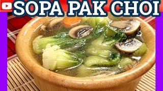 LA MEJOR SOPA ORIENTAL  SOPA PAK CHOI  CONSOME DE POLLO [upl. by Sherr897]