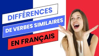 Différences de verbes similaires en français [upl. by Garold]