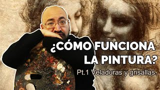 ¿Cómo funciona la pintura Parte I Veladuras grisallas y profundidad tradicional [upl. by Anicnarf509]