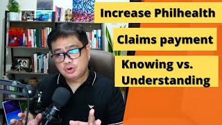 How to Increase Philhealth Claims Payment Knowing vs Understanding [upl. by Gennaro908]