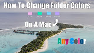 How To Change The Folder Colors On A Mac Computer [upl. by Neerbas]