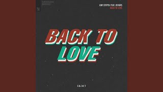 Back To Love [upl. by Mamie]