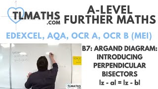 ALevel Further Maths B704 Argand Diagram Introducing Perpendicular Bisectors zazb [upl. by Prendergast]