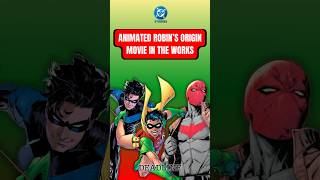 ANIMATED ROBINS ORIGIN Movie In the Works robindccomicsdcstudiosjasontodddickgraysonmovienews [upl. by Aelak100]