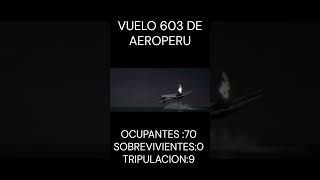 Vuelo 603 de Aeroperú [upl. by Ltsyrk]