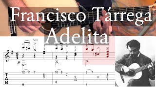 ADELITA  Francisco Tarrega  Full New Tutorial with TAB  Fingerstyle Guitar [upl. by Charlotte]