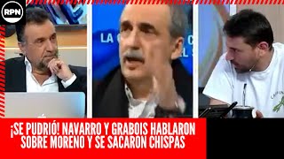 ¡SE PUDRIÓ TODO Navarro y Grabois mencionaron a Moreno y se SACARON CHISPAS quotFuerte debatequot [upl. by Jarin]