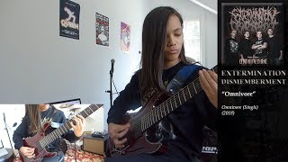 EXTERMINATION DISMEMBERMENT  quotOmnivorequot Guitar Cover w tab [upl. by Aniretac]