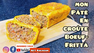 La pâté en croûte boeuf fritta [upl. by Aisha]