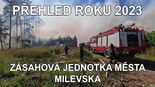 Přehled roku 2023  Jednotka sboru dobrovolných hasičů Milevsko [upl. by Aihcila]