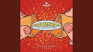 Alles Kan Kapot Official Waailand Feestval Anthem [upl. by Gilemette]