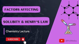 Factors That Affect Solubility and Henrys Law [upl. by Arramat]