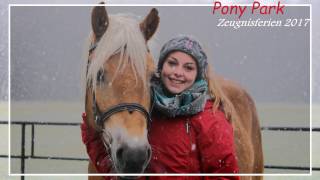 Pony Park Padenstedt  Zeugnisferien 2017 [upl. by Glynn]