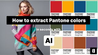 How to Extract Pantone Colors from your Photo  The New Black  AI Fashion Design Generator [upl. by Egiarc132]