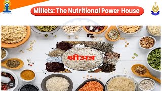 Millets  The Nutritional Power House [upl. by Draw]