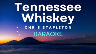 Chris Stapleton  Tennessee Whiskey Karaoke Version [upl. by Rehportsirhc]