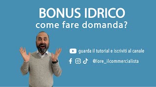 Tutorial per compilare la domanda del Bonus idrico [upl. by Morrill]