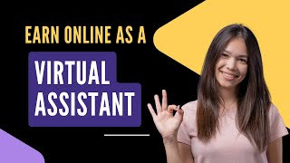 Earn Online as a Virtual Assistant – Zero Investment [upl. by Nosyerg]