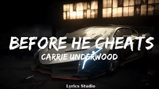 Carrie Underwood  Before He Cheats Lyrics  Music Brixton [upl. by Gwenn889]