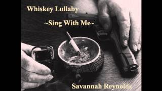 Cover Whiskey Lullaby Sing With Me Allison Krauss [upl. by Carlee]