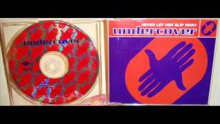 Undercover  Never let her slip away 1992 Essential mix [upl. by Asenad172]