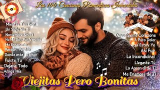 Baladas Románticas del Recuerdo 💝 Romanticas Viejitas en Español 8090s 💖Canciones De Amor [upl. by Perry]