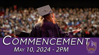 May Commencement 2024  200 PM [upl. by Aeikan914]