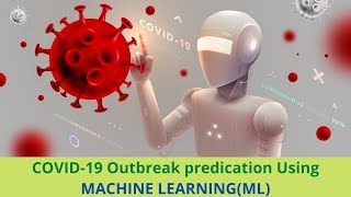 COVID19Predicting Outbreak in India with Machine Learning [upl. by Close]