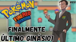 POKEMON FIRE RED 22  TODAS AS INSÍGNIAS CONQUISTADAS [upl. by Yslehc]