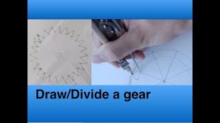 How to DivideDraw a gear Without Special Tools [upl. by Iruahs]