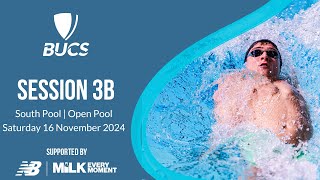 Session 3B  South Pool Open  BUCS Short Course Swimming Championships 2024 [upl. by Janiuszck]