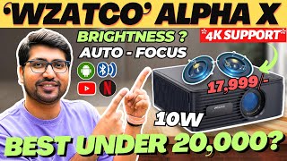 Wzatco Alpha X Review🔥Best Projector Under 20000🔥Best Projector For Home Theater🔥Wzatco Alpha X [upl. by Lateehs]