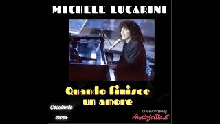 Quando finisce un amore Riccardo Cocciante Cover [upl. by Oiruam210]