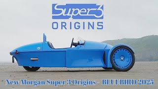 Limited to 9  Tribute to Donald Campbell  £5316500  New Morgan Super 3 Origins  BLUEBIRD 2025 [upl. by Angeli]