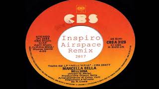 Marcella Bella  Nellaria Inspiro Airspace Remix [upl. by Lorn]