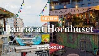 Barrio at Hornhuset Stockholm  Review [upl. by Earvin512]