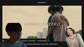 องศาสูญ Absolute Zero Series Episode 5 Reaction [upl. by Karp11]