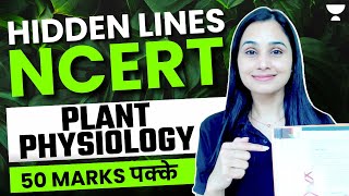 All hidden lines of NCERT  Plant Physiology  50 Marks पक्के  Gargi Singh [upl. by Cammi]