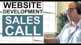 Website Development Sales Call [upl. by Enrique927]