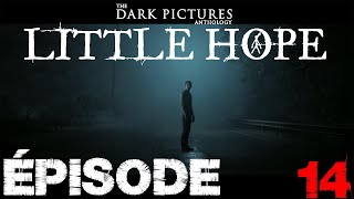 ILS ARRIVENT  1415  The Dark Pictures Anthology Little Hope [upl. by Pineda]