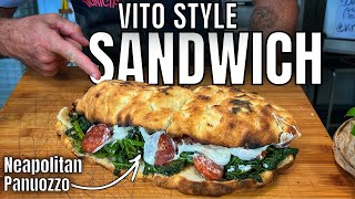 Vito Style Neapolitan Panuozzo  Sandwich Next Level Recipe [upl. by Fryd]