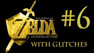 The Legend of Zelda Ocarina of Time With Glitches  Part 6 How Not to Fight Bosses [upl. by Terti783]