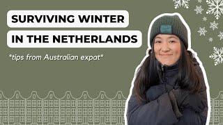 NETHERLANDS WINTER SURVIVAL GUIDE  tips for clothes home mindset [upl. by Aened]